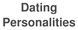 Thumbnail Learn Dating Personalities